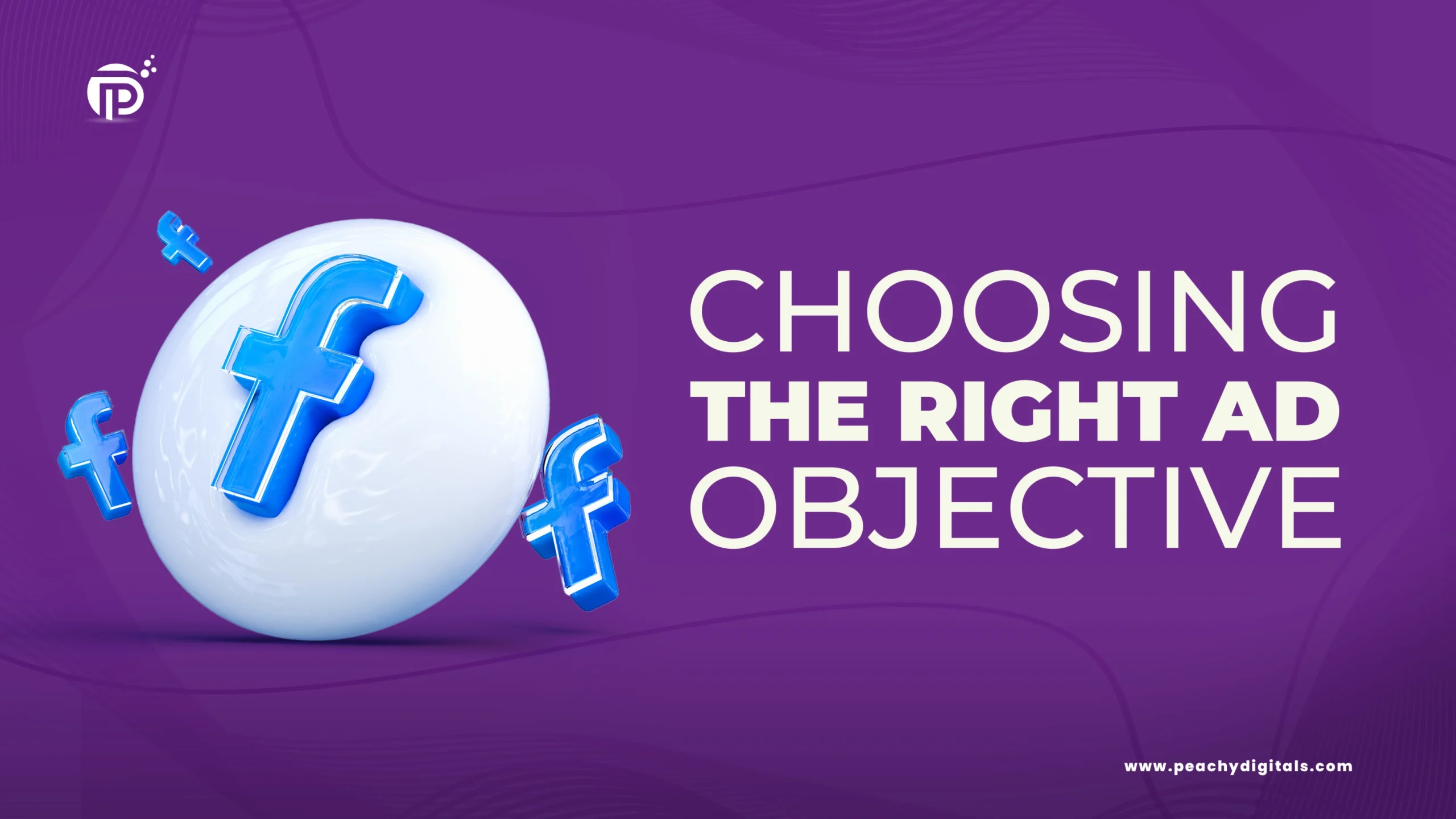 Choosing the Right Ad Objective