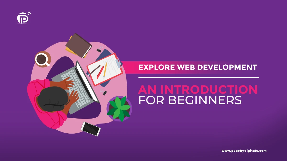 Explore Web Development An Introduction for Beginners
